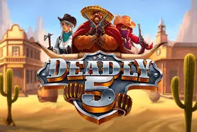 Deadly